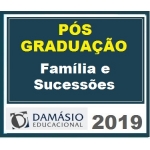 PÓS GRADUAÇÃO (DAMÁSIO 2019) - Família e Sucessões